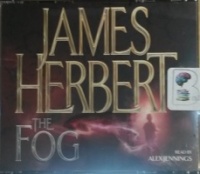 The Fog written by James Herbert performed by Alex Jennings on CD (Abridged)